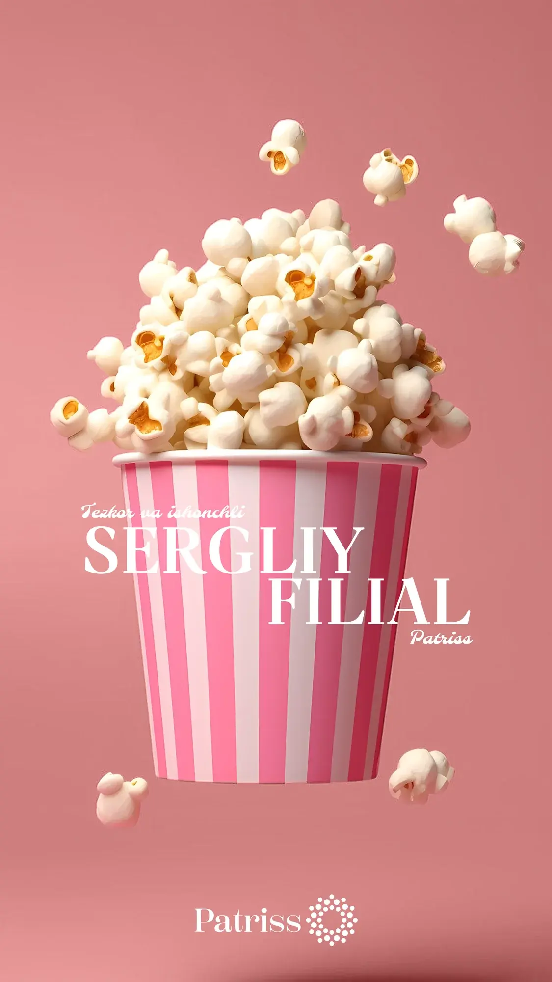 Striped pink popcorn bucket announcing the Sergeli branch